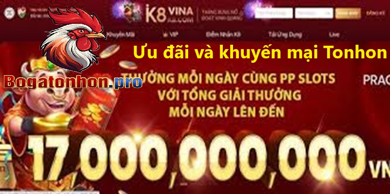 Khuyến mại và ưu đãi casino Tonhon